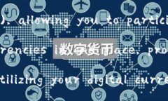 The purpose of cryptocurrency w